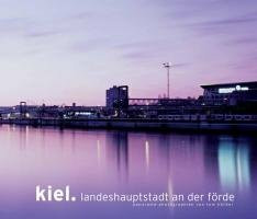 Kiel. Landeshauptstadt an der Förde: Deutsch /Englisch