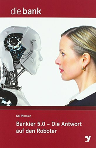 42 : Bankier 5.0 - Die Antwort auf den Roboter
