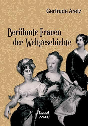 Berühmte Frauen der Weltgeschichte