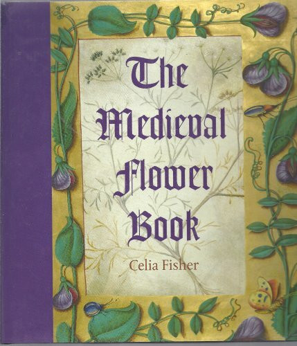 The Medieval Flower Book