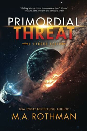 Primordial Threat (The Exodus Series, Band 1)