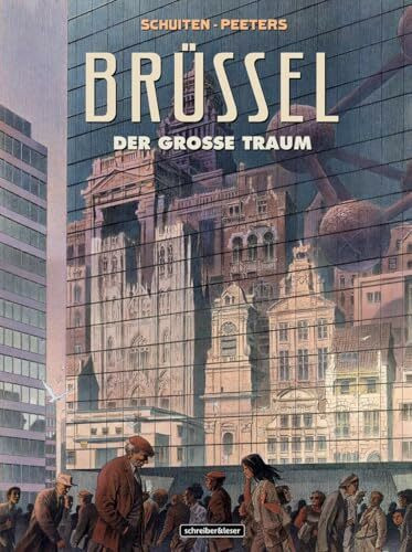 Brüssel: Der große Traum
