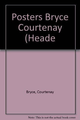 Posters Bryce Courtenay (Heade