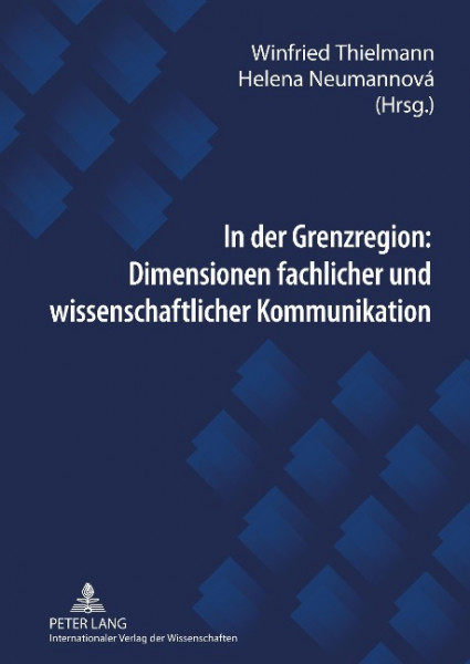 In der Grenzregion: Dimensionen fachlicher und wissenschaftlicher Kommunikation