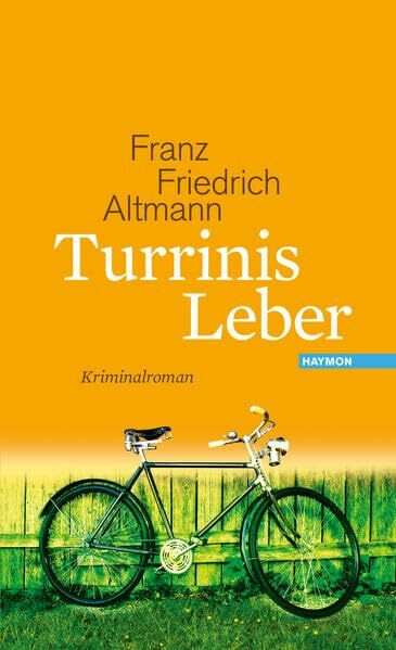 Turrinis Leber. Kriminalroman