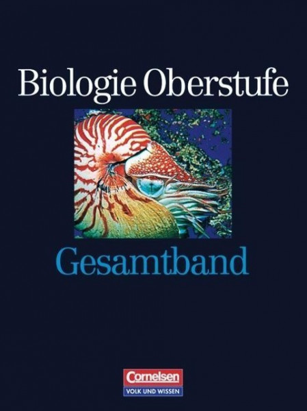 Biologie Oberstufe. Gemeinschaftsausgabe. Gesamtband. Schülerbuch