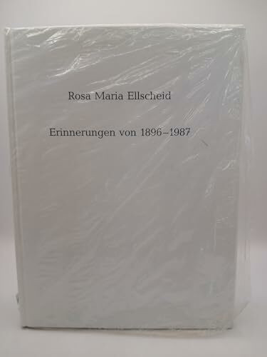 Erinnerungen von 1896-1987