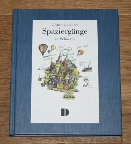 Spaziergänge in Schwerin: Aktualisiert von Werner Stockfisch