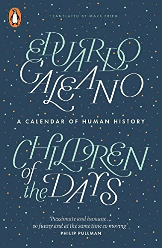 Children of the Days: A Calendar of Human History