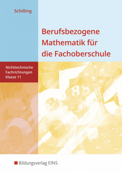 Berufsbezogene Mathematik für die Fachoberschule Niedersachsen -nichttechnische Fachrichtungen: Klasse 11 Schülerband