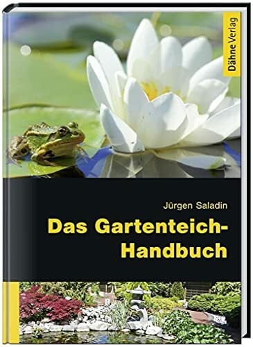 Das Gartenteich-Handbuch Das Gartenteich-Handbuch