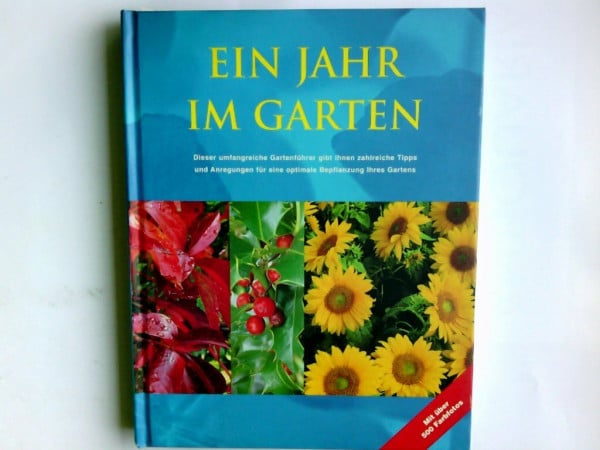 Ein Jahr im Garten.