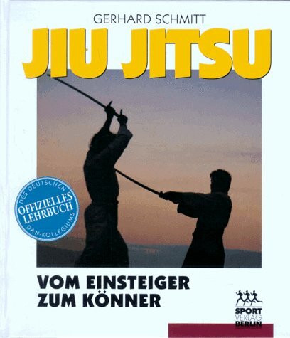 Jiu Jitsu - Vom Einsteiger zum Könner