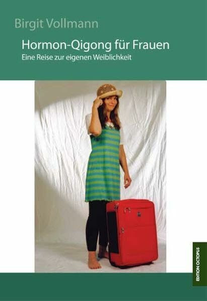 Hormon-Qigong für Frauen: Eine Reise zur eigenen Weiblichkeit