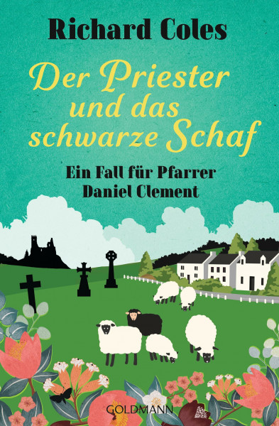 Der Priester und das schwarze Schaf: Ein Fall für Pfarrer Daniel Clement (Richard Coles, Ein Fall für Pfarrer Daniel Clement, Band 2)
