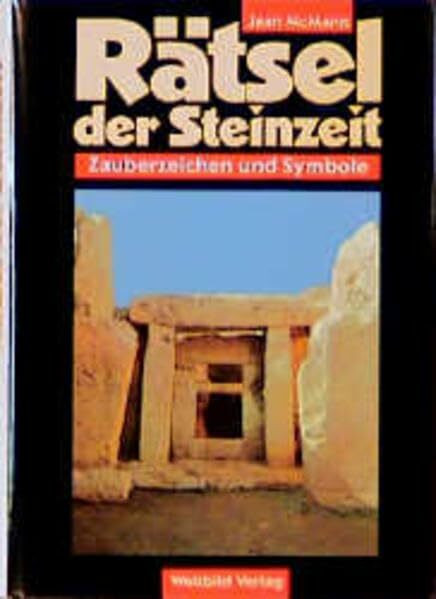 Rätsel der Steinzeit. Zauberzeichen und Symbole