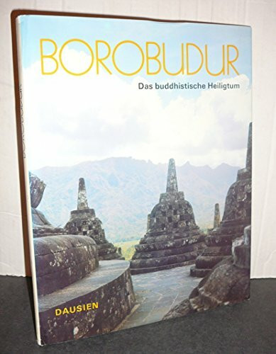 Borobudur: Das buddhistische Heiligtum, Abbild der geistigen Welt