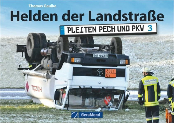 Helden der Landstraße: Pleiten, Pech und Pkw 3