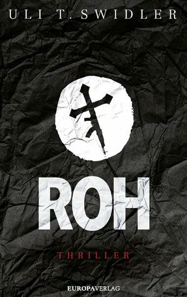 Roh: Thriller