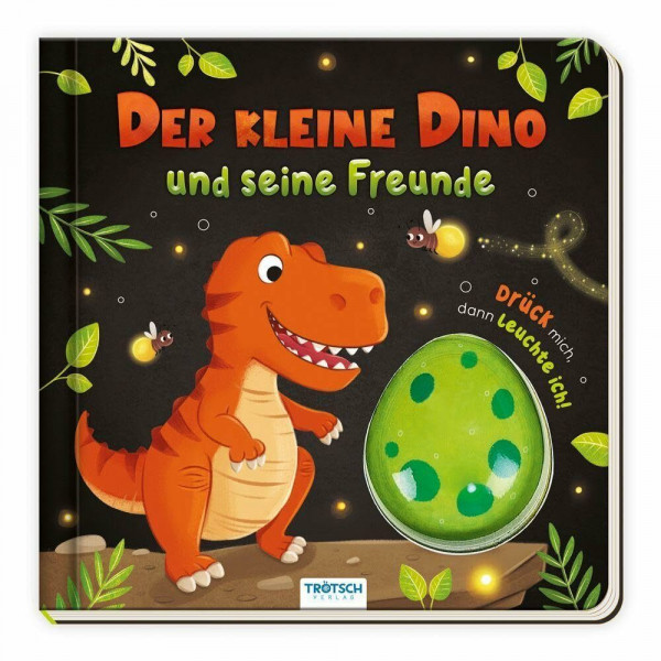 TRÖTSCH - Pappenbuch Leuchtbuch Der kleine Dino und seine Freunde | Ab 2 Jahren: Entdeckerbuch Beschäftigungsbuch Spielbuch (Dinosaurierwelt: Alles rund um die Dinos)