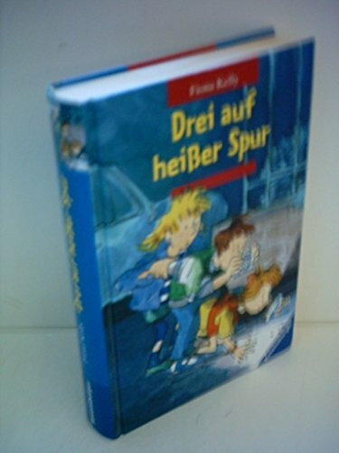 Drei auf heißer Spur