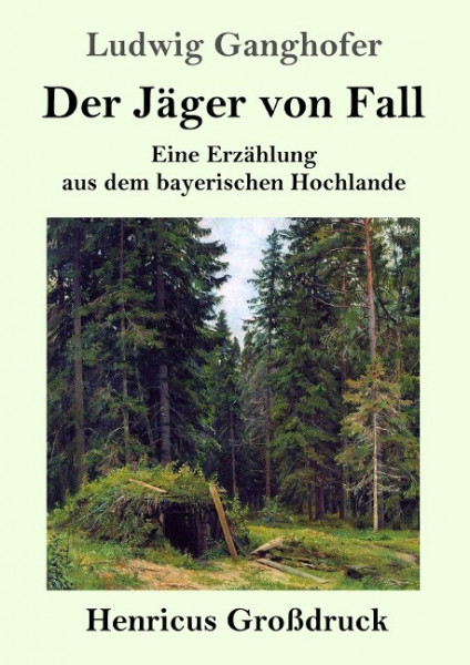 Der Jäger von Fall (Großdruck)