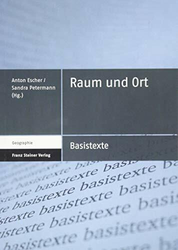 Raum und Ort (Basistexte – Geographie)