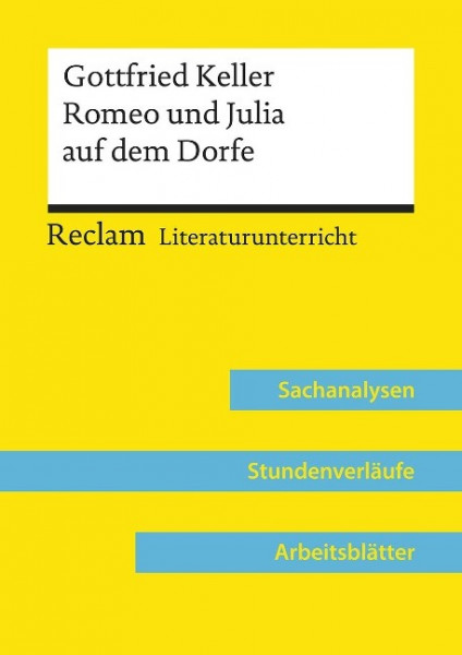 Gottfried Keller: Romeo und Julia auf dem Dorfe (Lehrerband)