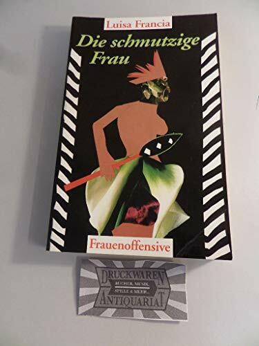 Die schmutzige Frau