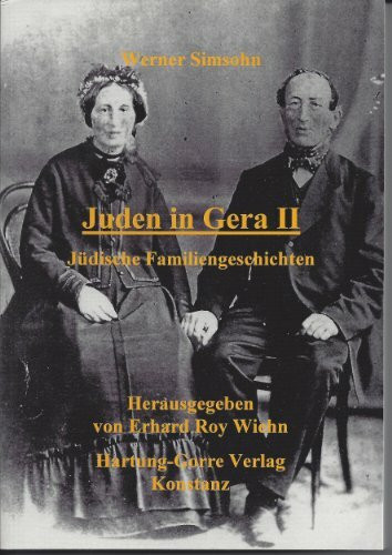 Juden in Gera / Jüdische Familiengeschichten