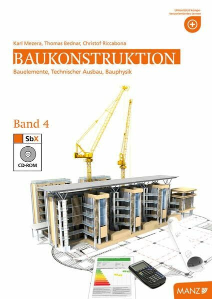 Baukonstruktion HTL IV: Technischer Ausbau, Bauphysik und Bauelemente