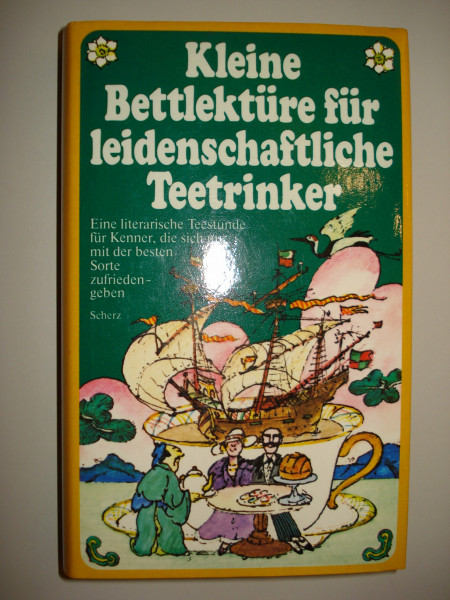 Kleine Bettlektüre für leidenschaftliche Teetrinker.