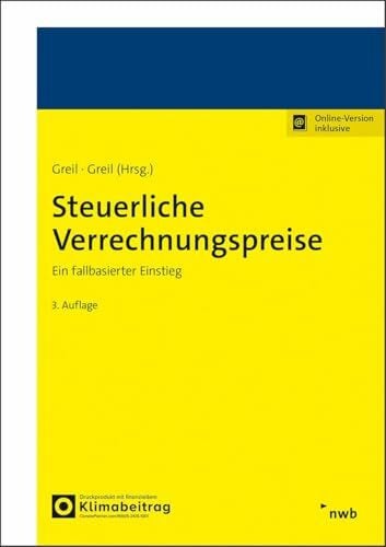 Steuerliche Verrechnungspreise: Ein fallbasierter Einstieg