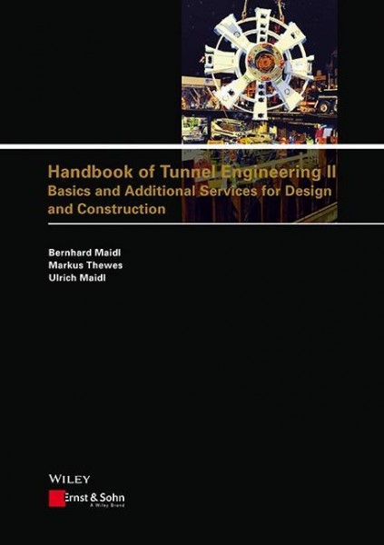 Handbook of Tunnel Engineering 2