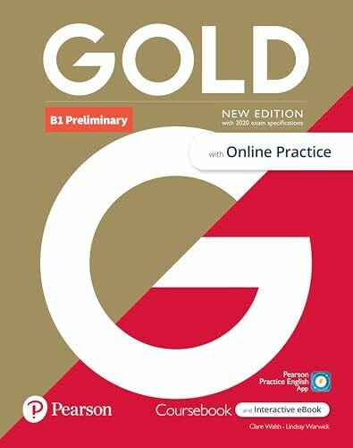 Gold 6e B1 Preliminary Student's Book with Interactive eBook, Online Practice, Digital Resources and App