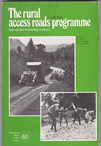 The Rural Access Roads Programme: Appropriate Technology for Kenya