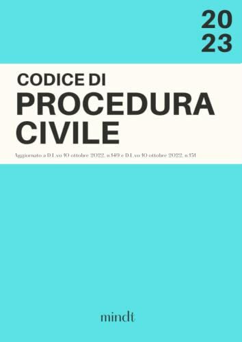 Codice di Procedura Civile: Ediz. Integrale aggiornata alle ultime modifiche