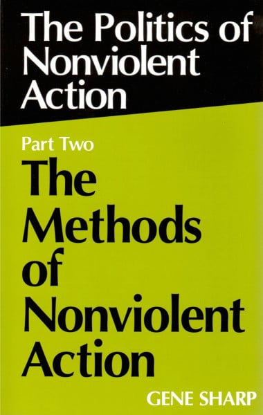 Methods of Nonviolent Action (Politics of Nonviolent Action)