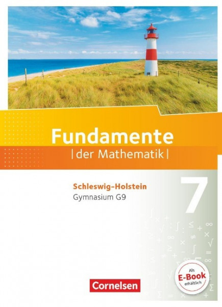 Fundamente der Mathematik 7. Schuljahr - Schleswig-Holstein G9 - Schülerbuch