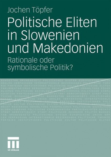 Politische Eliten in Slowenien und Makedonien