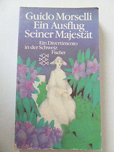 Ein Ausflug seiner Majestät: Divertimento im der Schweiz