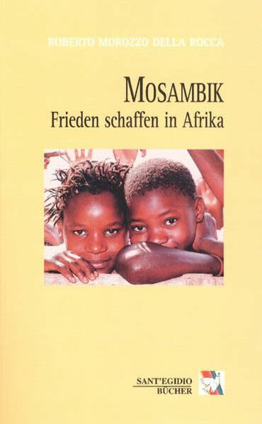 Mosambik - Frieden schaffen in Afrika