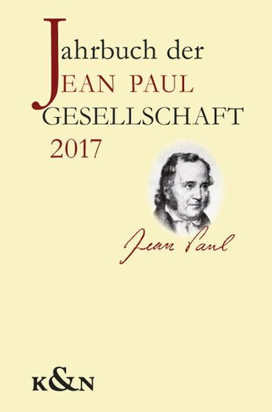 Jahrbuch der Jean Paul Gesellschaft: 52. Jahrgang
