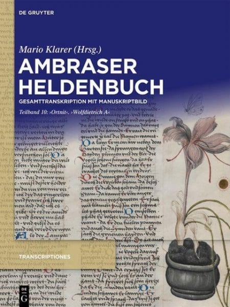 Ambraser Heldenbuch. ,Ortnit'. ,Wolfdietrich A'