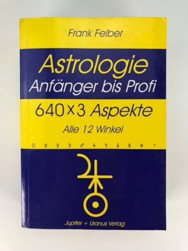 640 x 3 Aspekte - Alle 12 Winkel (Astrologie Anfänger - Profi)