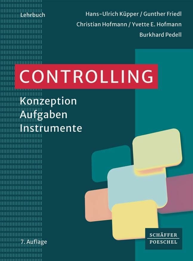 Controlling: Konzeption – Aufgaben – Instrumente Controlling: Konzeption – Aufgaben – Instrumente
