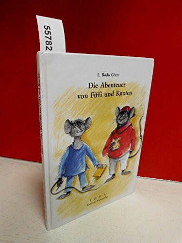 Die Abenteuer von Fiffi und Knoten