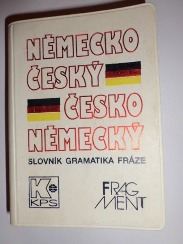 Nemecko-Cesky / Cesko-Nemecky. Slovnik. Gramatika. Fráze