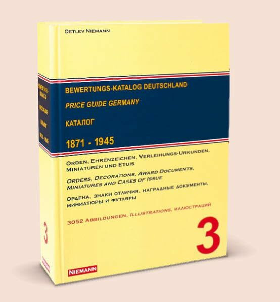 Bewertungskatalog Orden und Ehrenzeichen,Urkunden,Miniaturen und Etuis Deutschland 1871-1945 mit 1156 Abbildungen