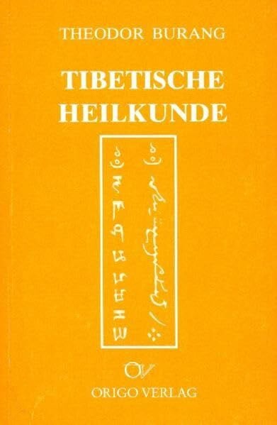 Tibetische Heilkunde (Lehre und Symbol)
